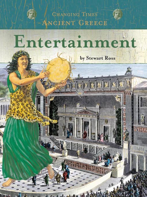 Title details for Ancient Greece Entertainment by Stewart Ross - Available